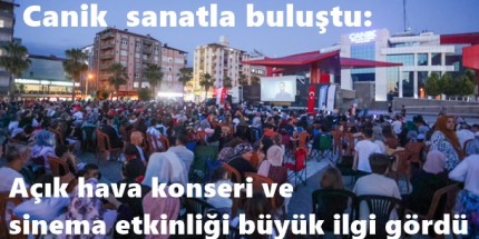 Canik'te Konser ve Sinema Şöleni 